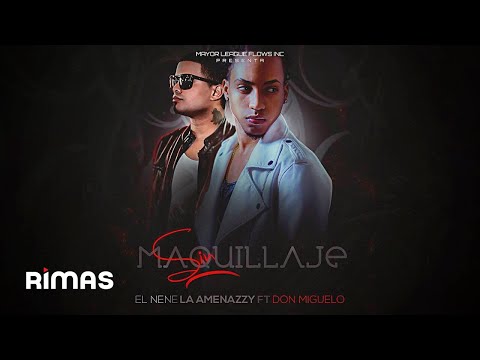 El Nene La Amenaza «Amenazzy» Ft. Don Miguelo – Sin Maquillaje (Audio)