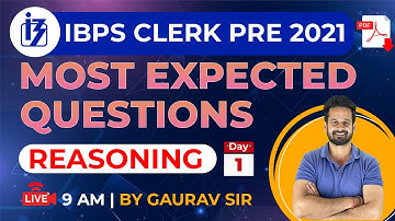 IBPS Clerk Reasoning 2021 | Most Expected Reasoning Questions for IBPS Clerk | Day - 1 | Gaurav Sir