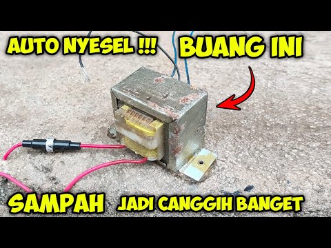 MANTAP JIWA !!! Buat alat canggih dari SAMPAH TRAFO