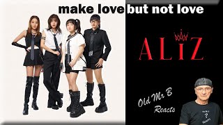 ALIZ - make love but not love -  ทำให้รักแต่ไม่รัก  (Reaction)