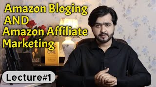 1. Introduction || Complete Blogging & Amazon Affiliate Marketing Course 2022 Guide