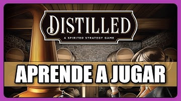 DISTILLED - Cómo se juega - TUTORIAL - Juego de Mesa