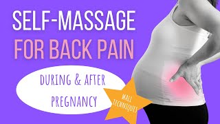 Self-massage for Back Pain during and after Pregnancy - Wall Techniques