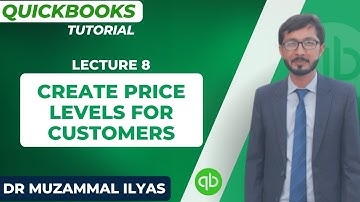 QuickBooks Tutorial in Urdu/Hindi - Lecture 8 – To Create Price Levels for Customers