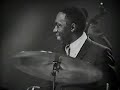 Art blakeys jazz messengers with john gilmore  march 7 1965  bbc jazz 625 tv