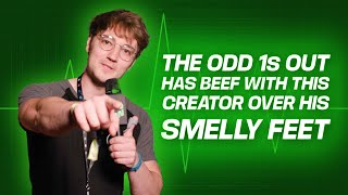 The Odd 1S Out Cant Get Over This Creators Smelly Feet Vidconfessions