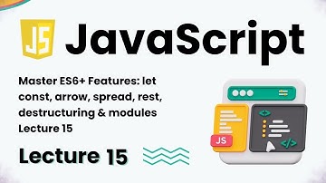 JavaScript ES6+ Features Explained | Skills Sikhao