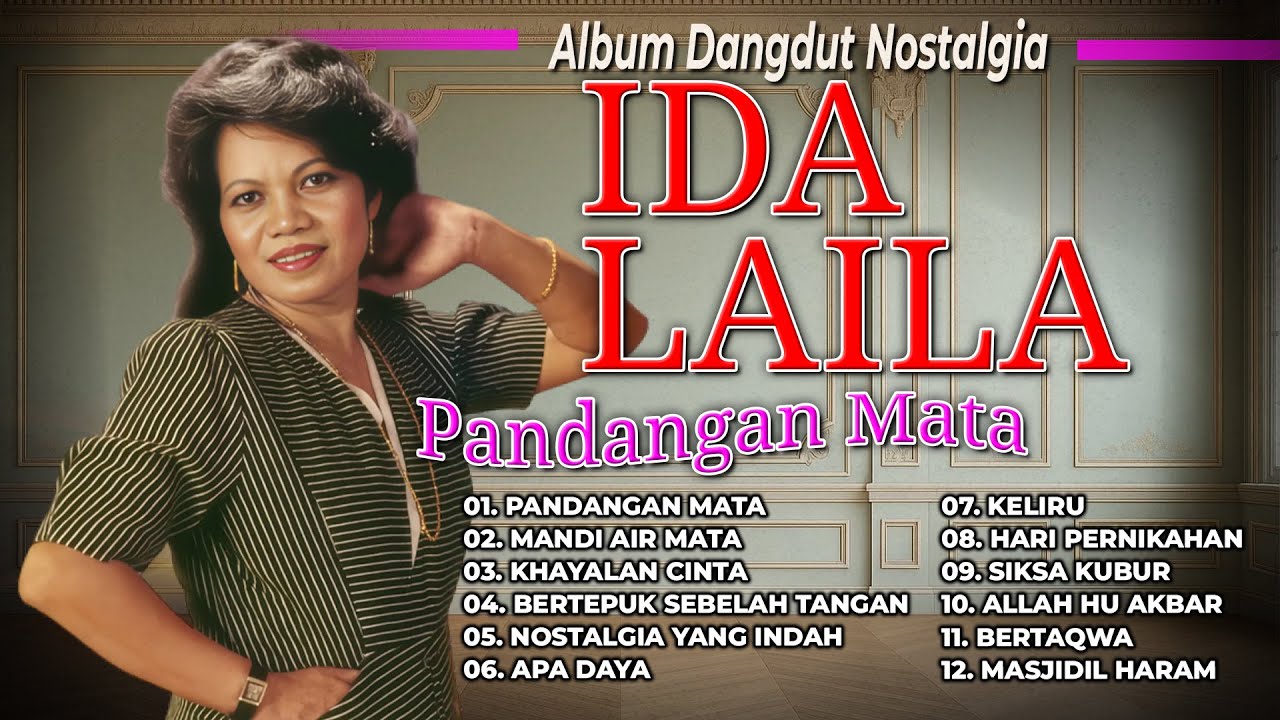 Album Dangdut Nostalgia Ida Laila 2025 | Pandangan Mata | Mandi Air Mata | Khayalan Cinta