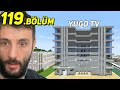 YUGO TV BİNASI 😎 MİNECRAFT (2023) 119.Bölüm