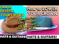 HOW TO LOWER YOUR CROWN  &amp;  How To Deepen a Shallow Crown !   2 Easy Hat Modifications U Should Know