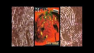 DELIKT - Fără  Număr ( 1998 FULL ALBUM  )