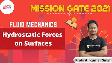 Hydrostatic Forces on Surfaces | FLUID MECHANICS |  MISSION GATE 2021 | Prakriti Kumar