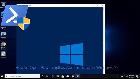 How to Open PowerShell as Administrator in Windows 10