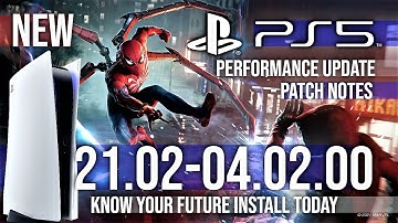 New PS5 Performance Update Version 21.02-04.02.00 Firmware 🎮 PlayStation 5  News 2021
