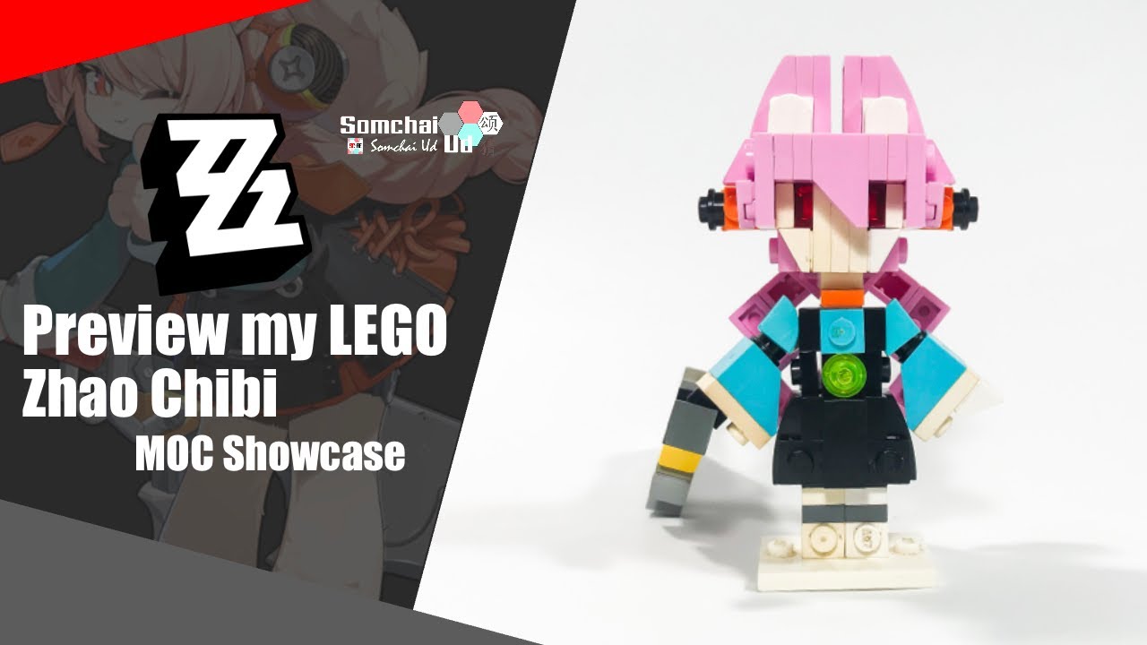 Preview my LEGO Zenless Zone Zero Zhao Chibi | Somchai Ud - YouTube