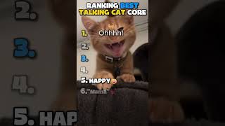 Ranking The Best Talking Cat Moments 😭 #funny #cats #memes #viral #shorts