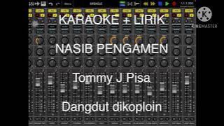NASIB PENGAMEN TOMMY J PISA KARAOKE LIRIK DANGDUT KOPLO versi organ tunggal KORG PA600