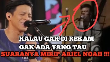 BANYAK YANG BELUM TAU PEMUDA INI SUARANYA MIRIP ARIEL NOAH. 99% MIRIP PENYANYI ASLI