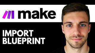 How to Import Make.com Blueprint 2026 (Beginners Guide)