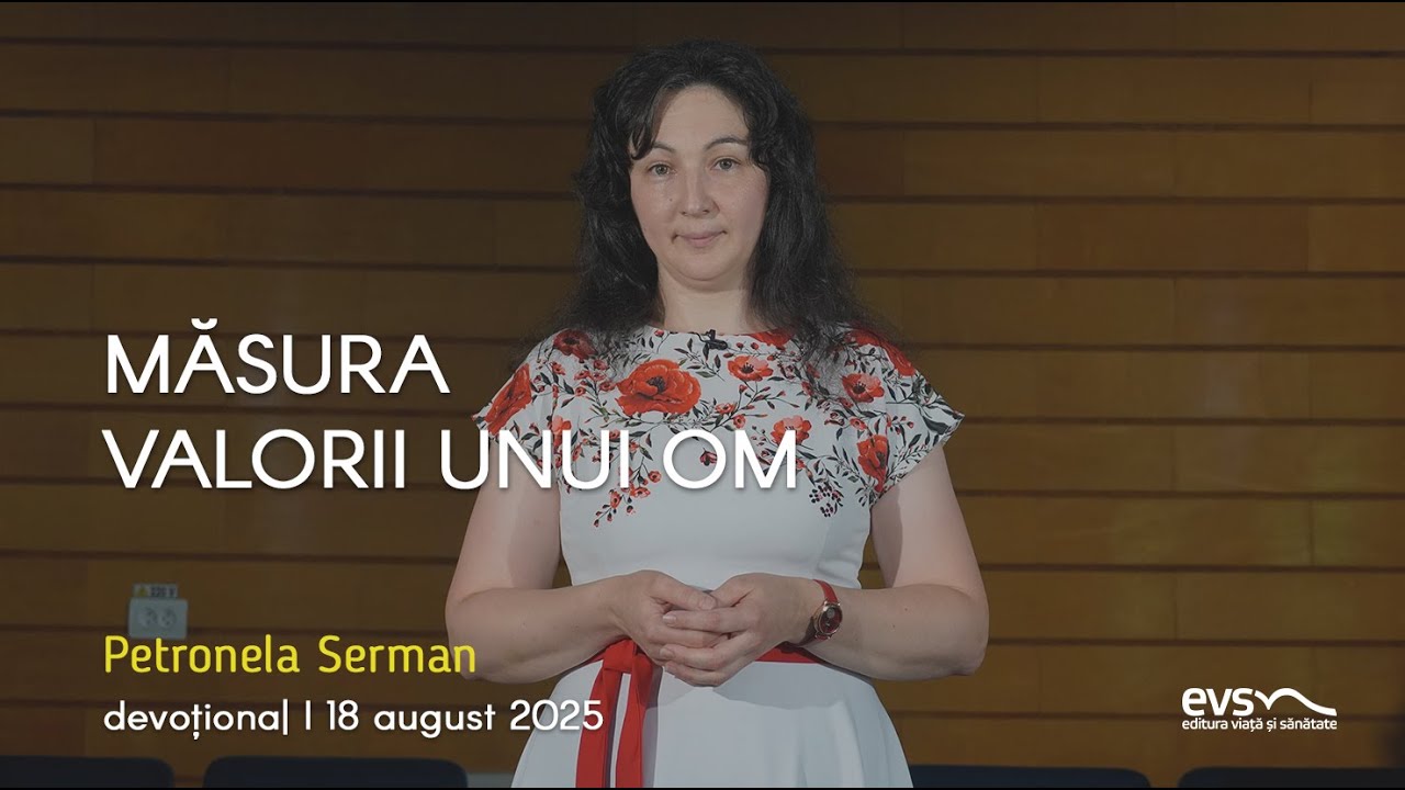 MĂSURA VALORII UNUI OM