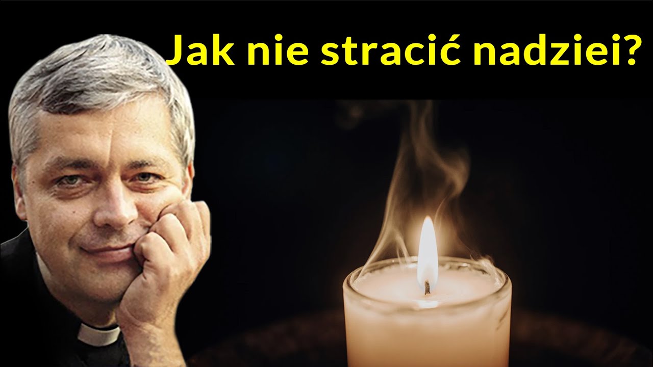 Jak nie stracić nadziei #pawlukiewicz