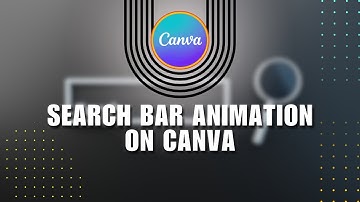 How You Can Create This Search Bar Animation On Canva? Typing Animation Tutorial