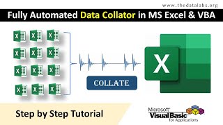 Fully Automated Data Collator in MS Excel and VBA - Step by Step Tutorial