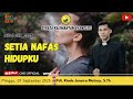 SETIA NAFAS HIDUPKU // BSJD GKE 1191