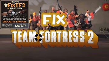 Enough is enough. #fixtf2 #savetf2