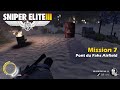 Sniper Elite 3 Campaign No Commentary Gameplay - Mission 7 (Marksman Difficulty)