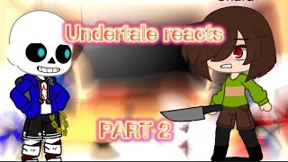 Undertale reacts to Glitchtale ep 1 part 2