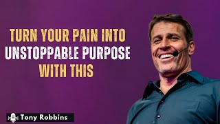 Turn Your Pain Into Unstoppable Purpose with This