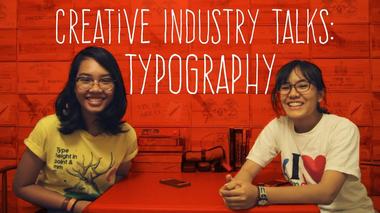 Creative Industry Talk : Typography