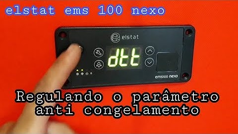 Como regular o anti congelamento do controlador ems 100 nexo elstat