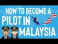Pilot Training Malaysia: How to become a Pilot in Malaysia