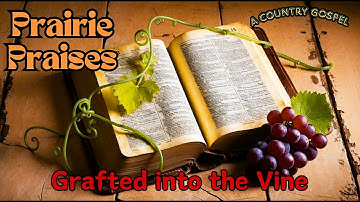 Grafted into the Vine (Union with Christ) | (with Lyrics)