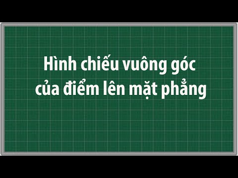 Video Hình chiếu vuông góc của điểm lên mặt phẳng trong... - youtube