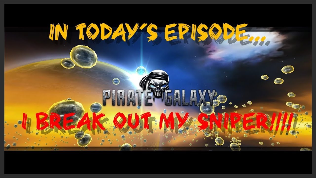 Pirate Galaxy Easter Event 2018 Part 5 (Sol)