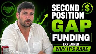Second Position Gap Funding Explained, Why It's Rare