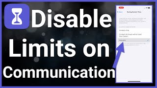 How To Turn Off Communication Limits For Phone Calls, FaceTime, And Messages