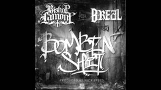 Bishop Lamont - Bombin&#39; Shit Feat. B-Real (prod. by Nick Speed)