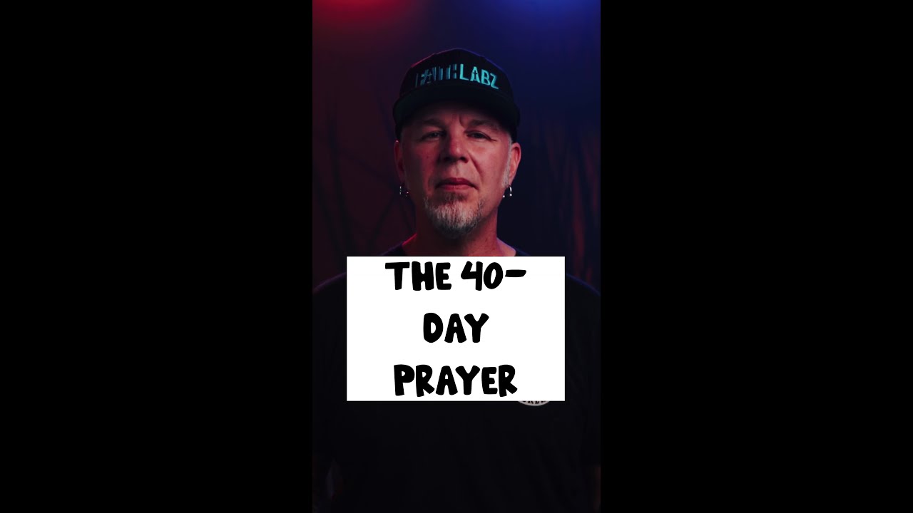 The 40-Day PrayerRetry