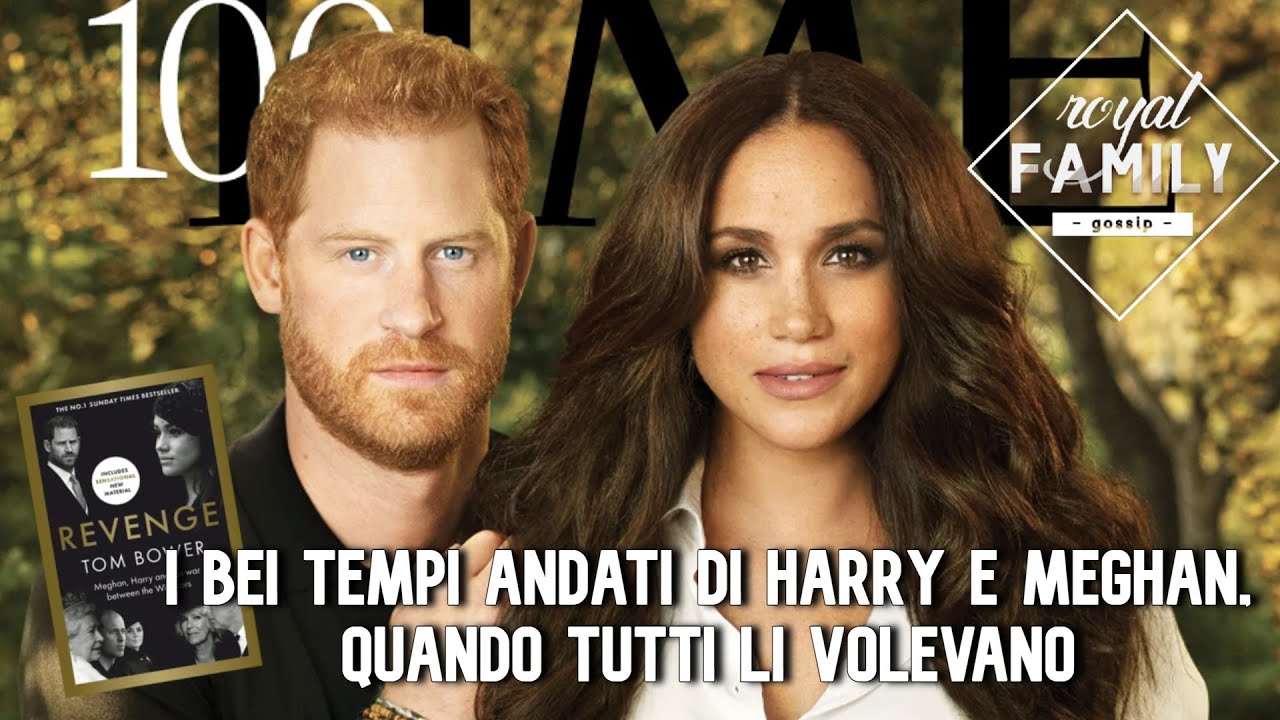 I bei tempi andati di Meghan e Harry, Revenge di Tom Bower #meghanmarkle p. 18