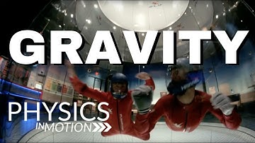 What Is Gravity? | Physics in Motion