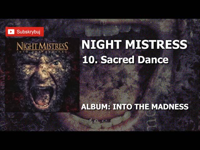 Night Mistress - Sacred Dance