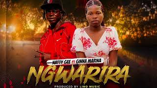 Natty Gee ft Ginna marina _-_ Ngwarira [Official Track]