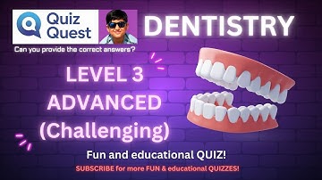 Advanced Dentistry Quiz | 20 Tough Dental Questions Quiz to Challenge You! (2025) LEVEL 3