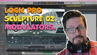 Sculpture in Logic Pro 02 | Modulators
