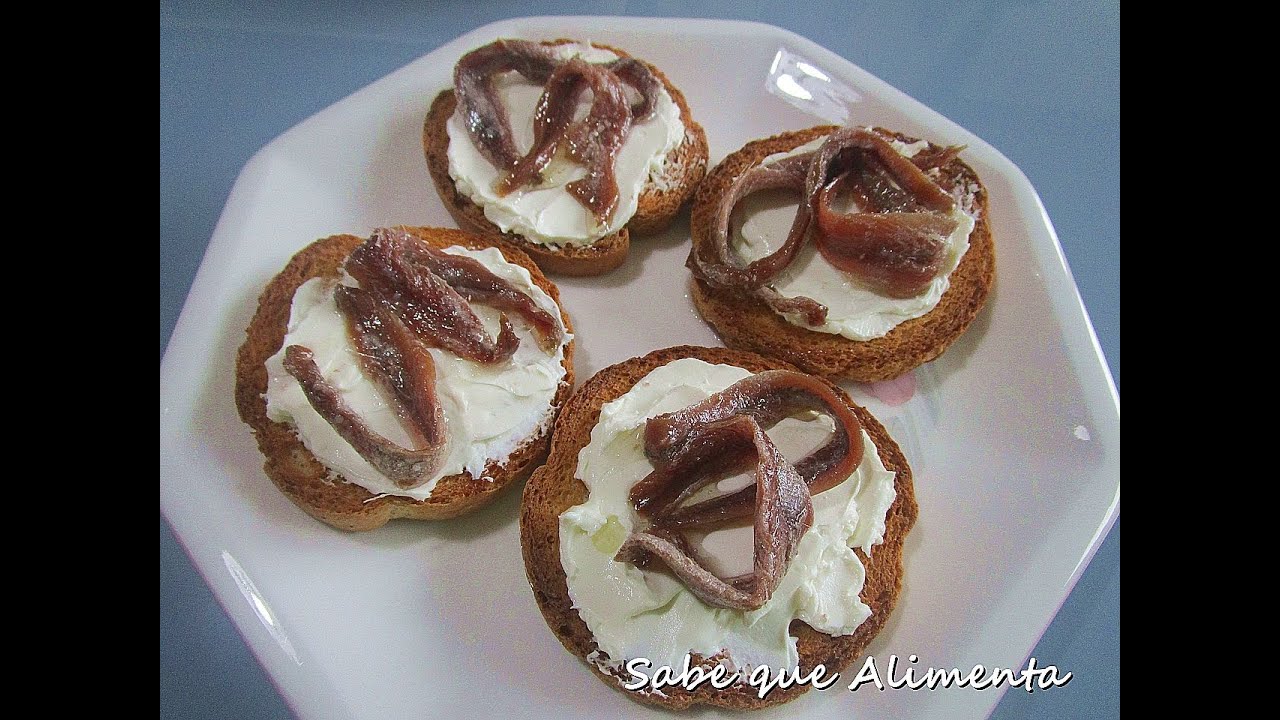 Tostas De Anchoas Con Queso Fresco Sabe Que Alimenta Youtube
