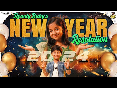 Rowdy Baby's New Year Resolution || @RowdyBabyTamil || Tamada Media